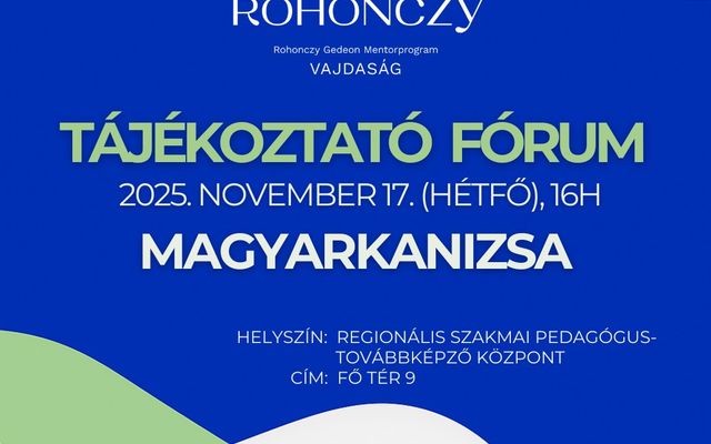 Tájékoztató fórum a Vajdasági Rohonczy Gedeon Mentorprogram kapcsán
