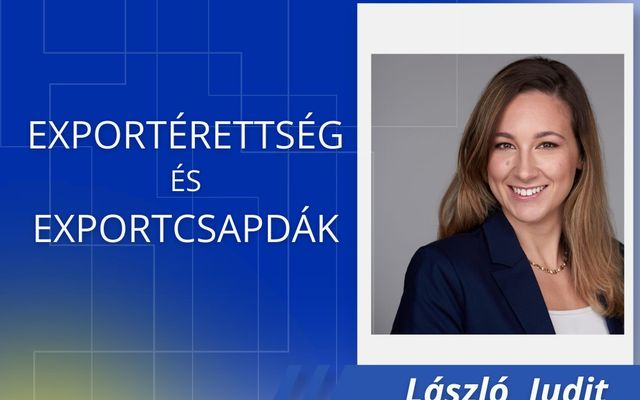 Az export nem az első szerződéssel, hanem a tudatos felkészüléssel kezdődik