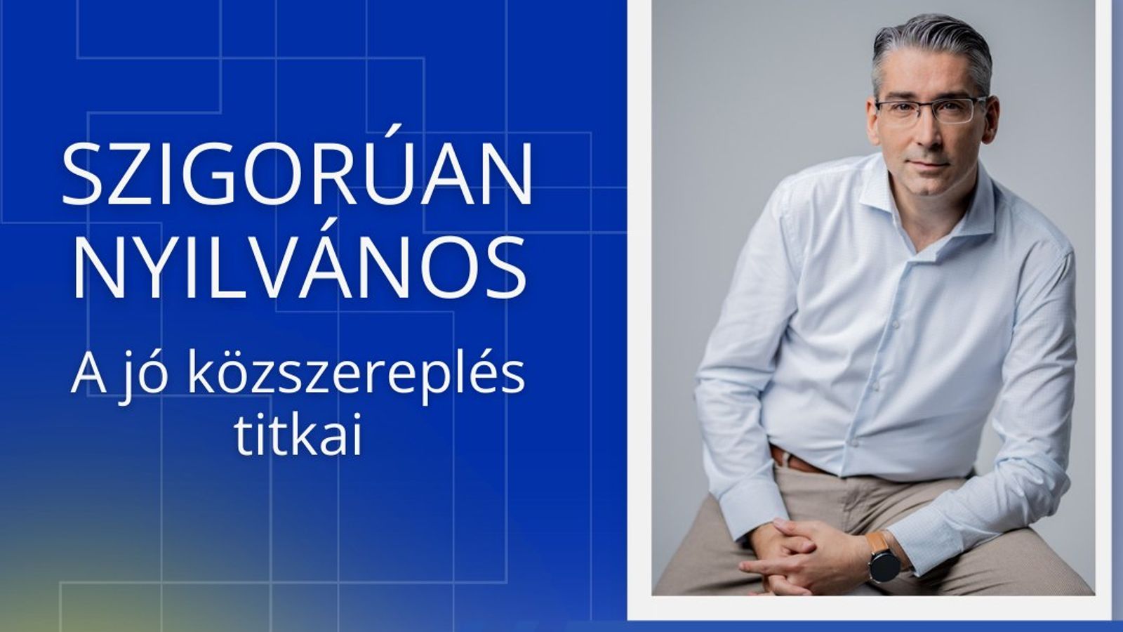A nyilvános kommunikáció ma már a vállalkozói lét része!