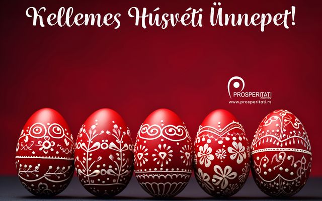 Kellemes Húsvéti Ünnepet kíván a Prosperitati Alapítvány